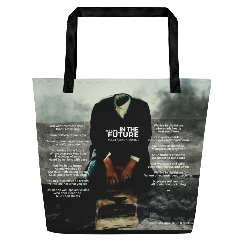 POETRY ON A TOTE BAG - "We Live In The Future"